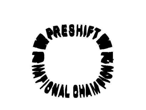 Text B - Preshift Champion